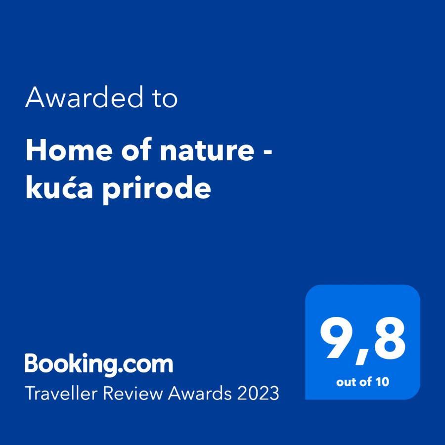 Home Of Nature - Kuca Prirode Odžak Buitenkant foto